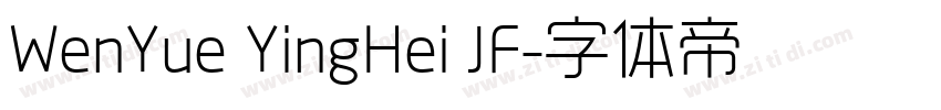 WenYue YingHei JF字体转换